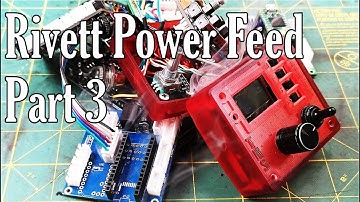 Rivett Power Feed - Part 3:  If at First You Don