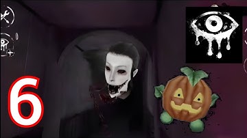 Eyes - The Horror Game Gameplay Walkthrough Part 6 | Trick of Treat (iOS, Android)