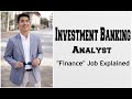 Investment Banking Analyst - What I LITERALLY Do