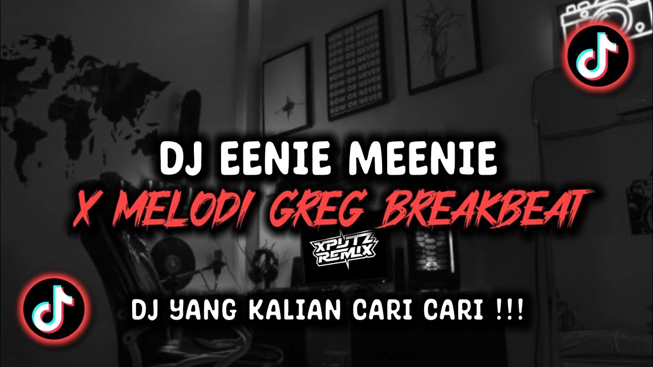 DJ EENIE MEENIE X MELODY GREG BREAKBEAT VIRAL TIK TOK TERBARU 2025 !!!