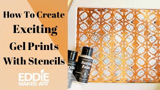How To Create Exciting Gelli Prints With Stencils