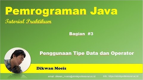 #03. Penggunaan Tipe Data, Variabel dan Operator.