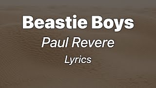 Download lagu Beastie Boys - Paul Revere (Lyrics)