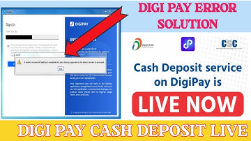 a newer version of DigiPay is available for your device updrade to the latest version 6.5