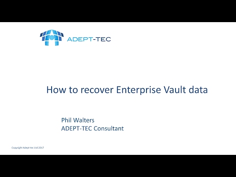How to recover Enterprise Vault data