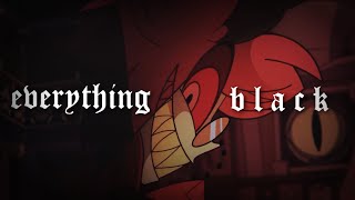 everything black // alastor edit