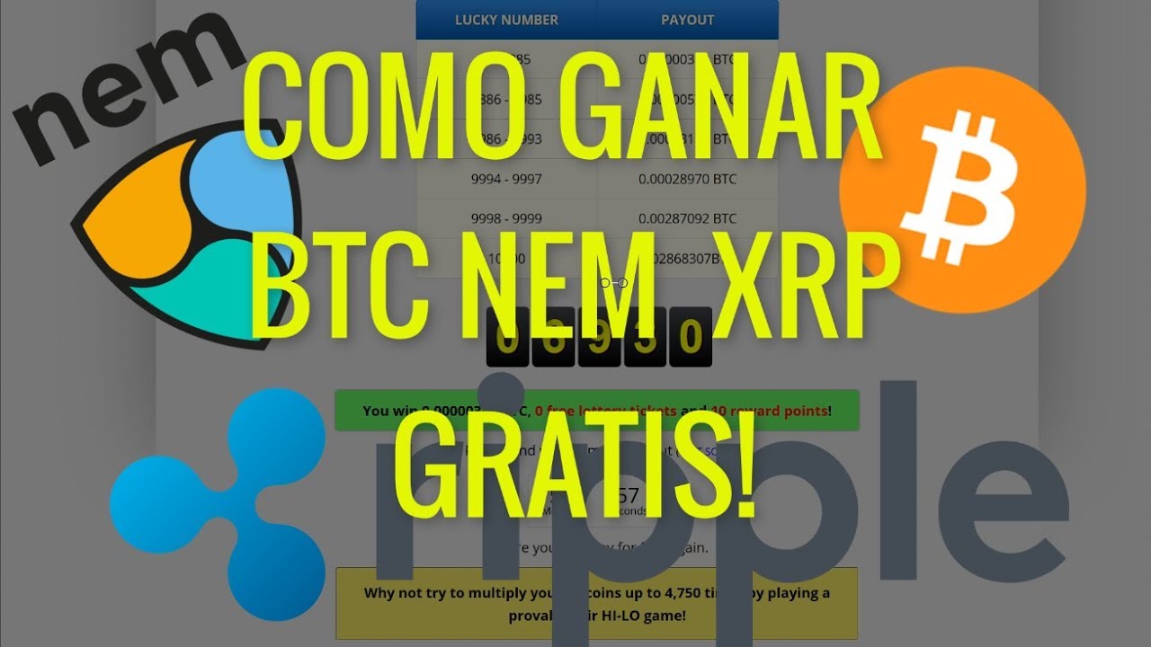 Como ganar BITCOIN, RIPPLE y NEM GRATIS! Cada hora!