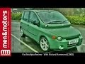 The Fiat Multipla Review - Featuring Richard Hammond