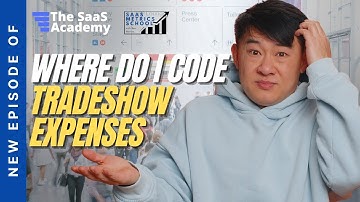Where Do I Code Tradeshow Expenses | SaaS Metrics School | Tradeshow Expenses