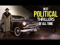 5 Best Political Thrillers of All Time