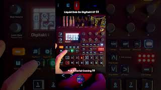 How to Make Liquid DnB on Digitakt 2 (Step by Step)