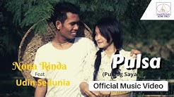 Udin Sedunia feat Nona Rinda ' Pulsa' official video Full Version - Durasi: 3:42. Udin Sedunia feat Nona Rinda ' Pulsa' official video Full Version - Durasi: 3:42.