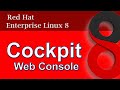 RHEL 8 Cockpit web console | Tech Arkit