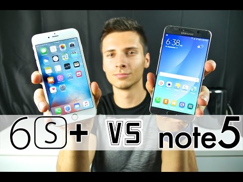 IPhone 6S Plus VS Samsung Galaxy Note 5 - Which Should You Buy?