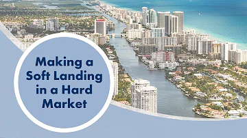 Making a Soft Landing in a Hard Market Webinar Recording