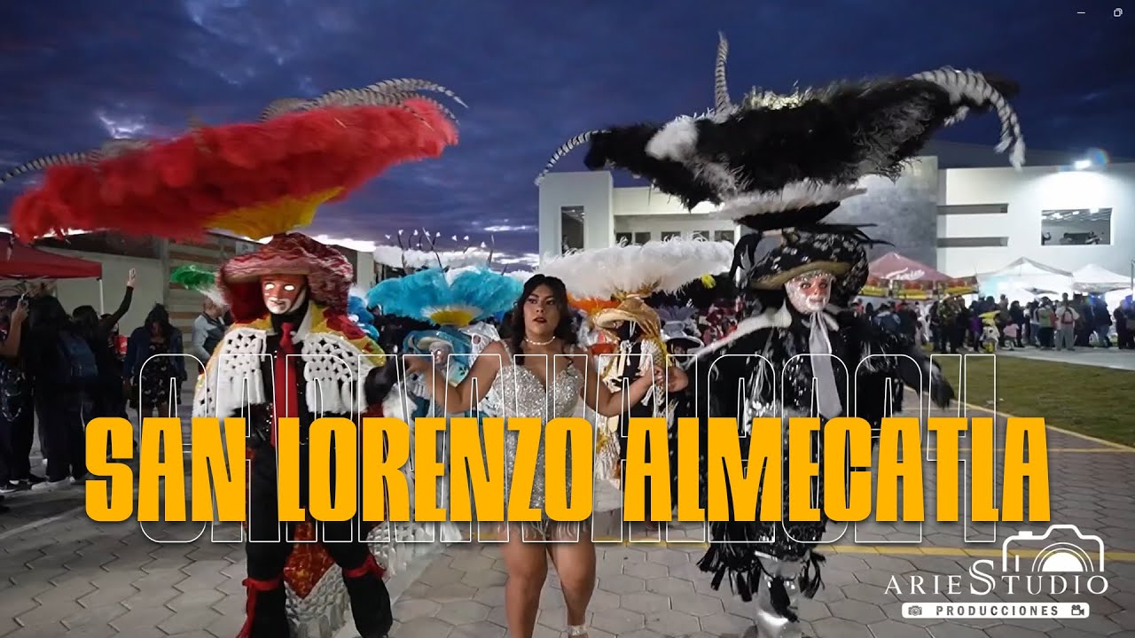 CARNAVAL SAN LORENZO ALMECATLA 2024