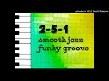 2-5-1 Smooth Jazz funky groove (Amin Play along)