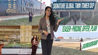Signature Global Twin Tower Dxp [2024] | Teaser- Pricing, Offer, Plan | Signature Global 84 Gurgaon