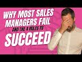 Why Most Sales Managers Fail (And the 4 Rules to Succeed)