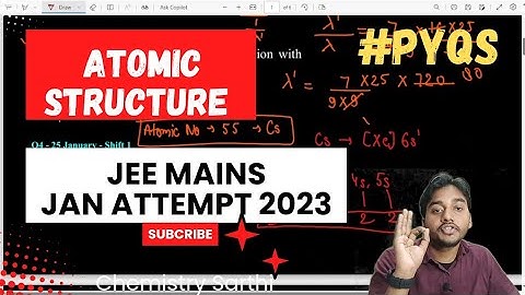 JEE MAINS PYQs || ATOMIC STRUCTURE || JANUARY 2023 || CHEMISTRY SARTHI  #chemistrysarthi