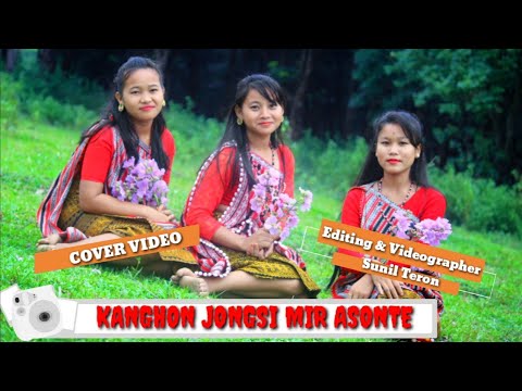 Kanghon Jongsi Mir Asonte Cover Video  new karbi cover Video 2021