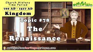 Catholic Church History Series - Topic 78 - The Renaissance