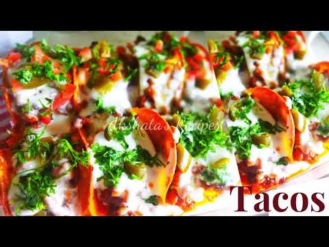 Chicken Mexican Tacos Recipe | Soya Baked Beans homemade|Tacos With Chicken mince Filling |Baked |