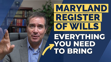 Maryland Register of Wills Forms - Everything You Need to Know