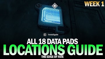 All 18 Data Pad Locations Guide (Week 1) - Solo Ops, Fireteam Ops & Pinnacle Ops [Destiny 2]