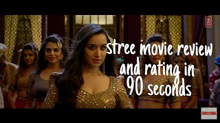 STREE Movie review and rating in 90 seconds (in Hindi)