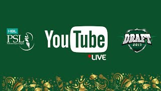 PSL Live: HBL Pakistan Super League Player Draft 2017