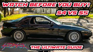 Rx7 FC S4 vs S5 THE ULTIMATE BUYERS GUIDE
