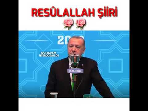 Recep Tayyip Erdoğan - Resulallah Şiiri