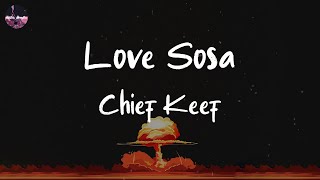 Chief Keef - Love Sosa (Lyric Video) Resimi
