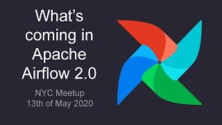 What's coming in Airflow 2.0?