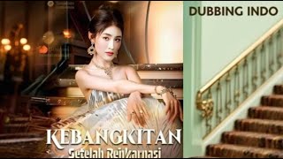 Versi Full Alur Kebangkitan Setelah Reinkarnasi Drama China