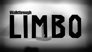 Descubriendo LIMBO por PRIMERA VEZ (2h 23min) | Walkthrough