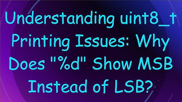 Understanding uint8_t Printing Issues: Why Does "%d" Show MSB Instead of LSB?