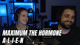 MAXIMUM THE HORMONE - A-L-I-E-N | FIRST TIME REACTION (GERMAN)