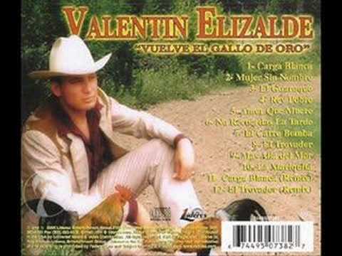 Valentin Elizalde-Hola y Adios
