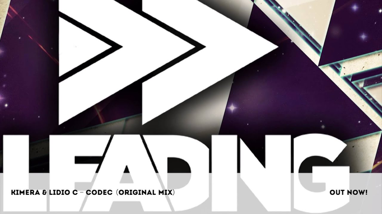Watch Kimera & Lidio C - Codec (Original Mix) on YouTube Watch Kimera & Lidio C - Codec (Original Mix) on YouTube