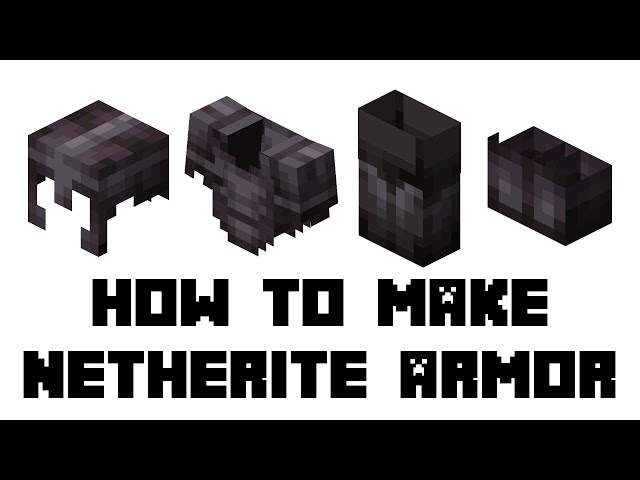 Minecraft: How to Make Netherite Armor(Helmet, Chestplate, Leggings, Boots)  