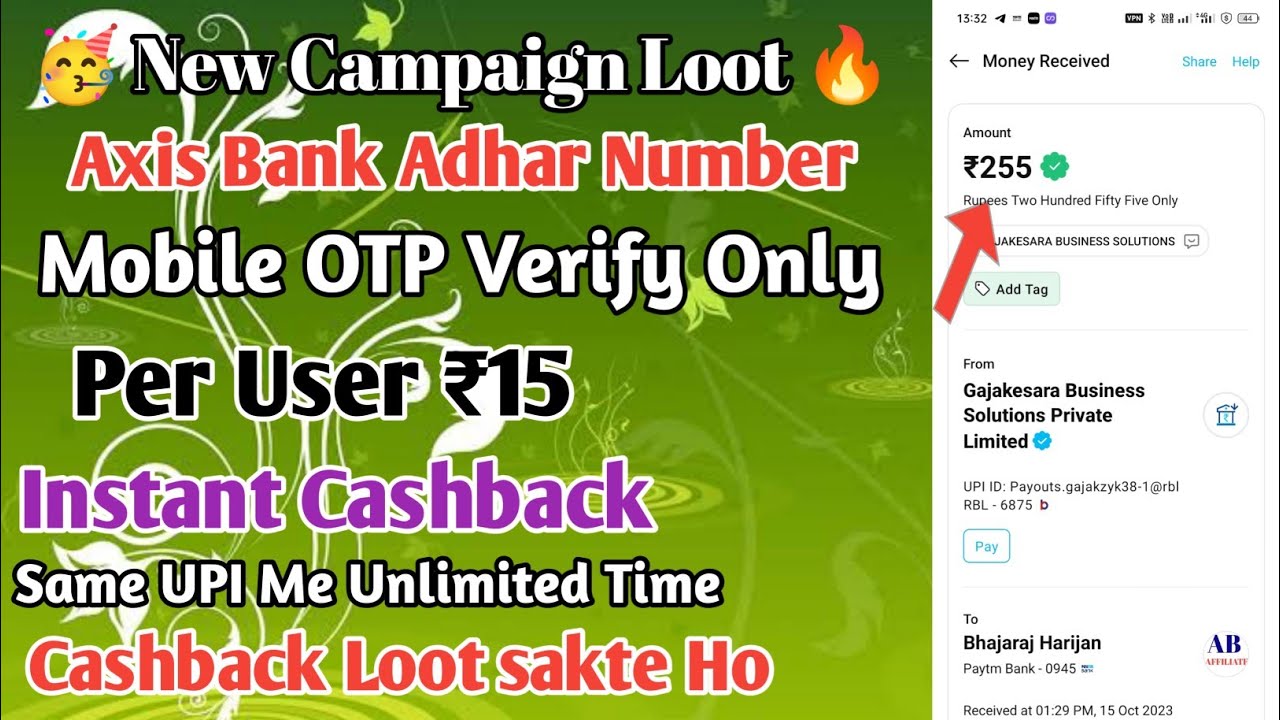 🥳New Campaign Loot 🔥 Axis Bank Adhar OTP verify Only 🔥Per UPI ₹15 🥳