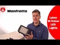 Review of Manfrotto Lykos Bi-Colour lights.