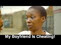 Motho waka  episode 100  my boyfriend is cheating