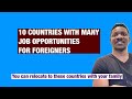 10 countries with many job opportunities for foreigners