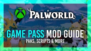 Modding Palworld | Game Pass Guide | Install, Config & Use Mods in Palworld Game Pass