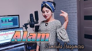 Sumbula Ibragimova - Alam (cover) | Сумбула Ибрагимова - Алам (кавер)