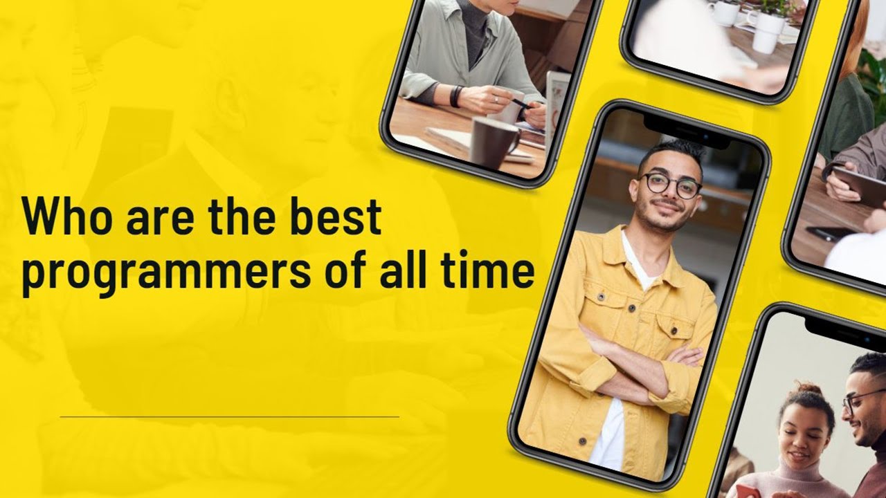 Who are the best programmers of all time Who is the best programmer