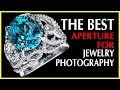 ❓❓ The best aperture for Jewelry Photography.  👉 Here's the answer !!